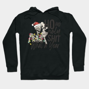 HO HO HOLY SHIT WHAT A YEAR, Skeleton Christmas Hoodie